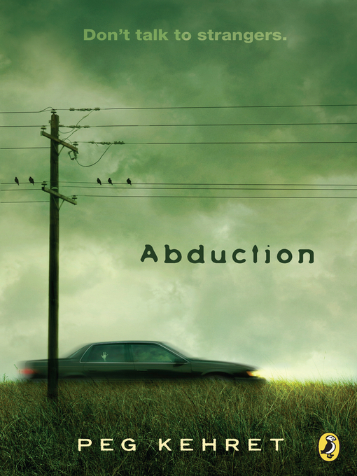 Title details for Abduction! by Peg Kehret - Available